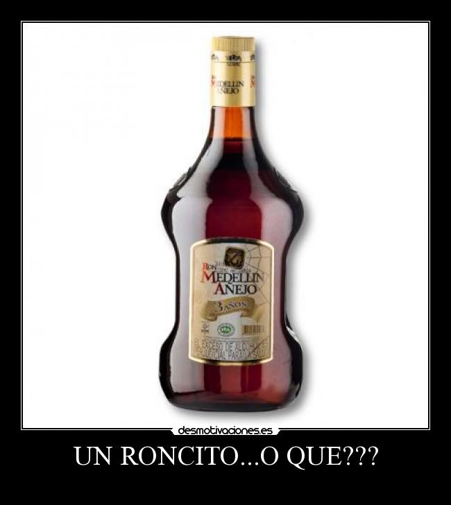 UN RONCITO...O QUE??? - 