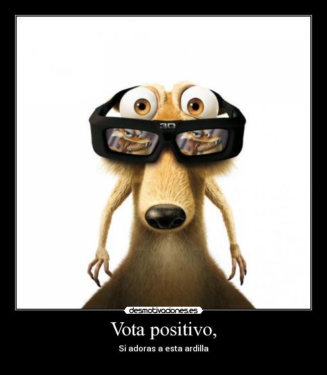 Vota positivo, -