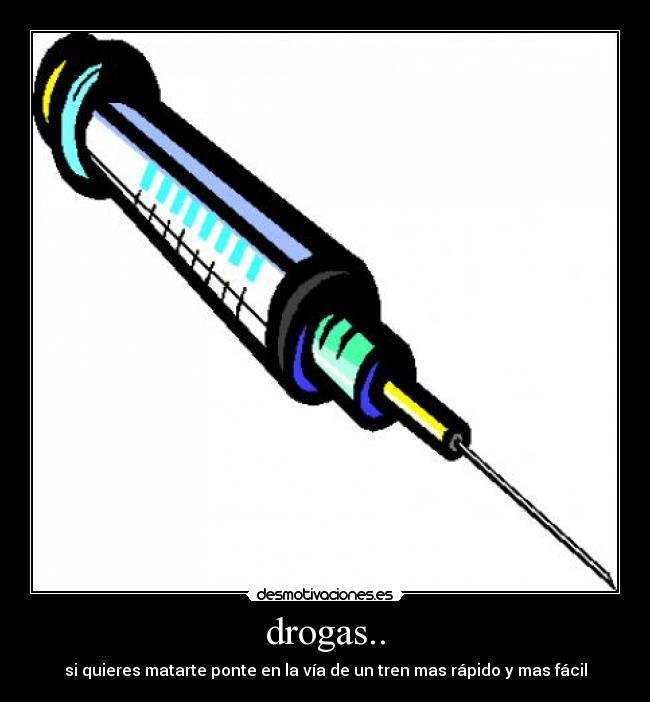 drogas.. -
