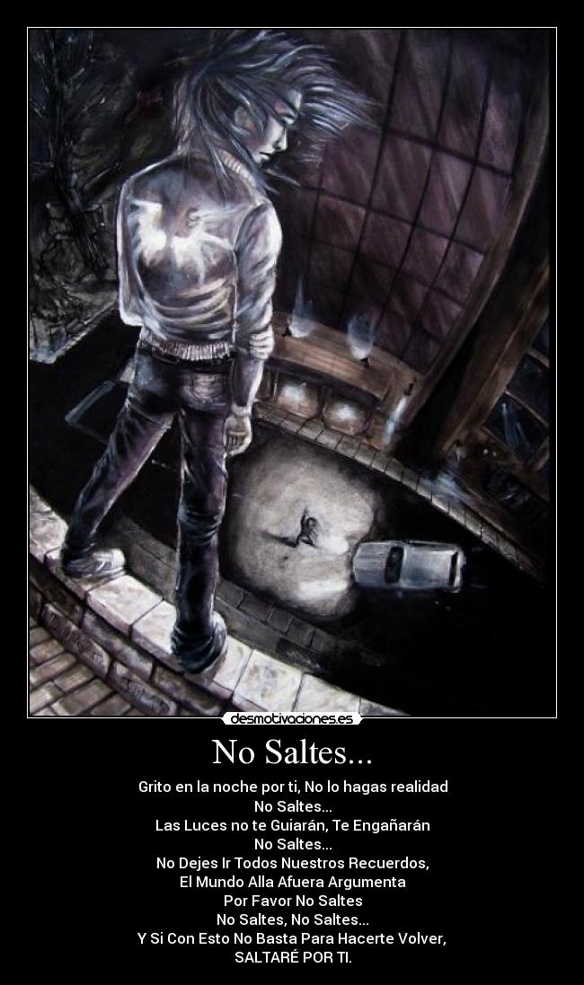 No Saltes... -