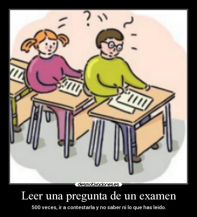 carteles leer una pregunta examen desmotivaciones