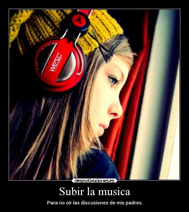 carteles musica alejarme del mundo tan solo segundo desmotivaciones