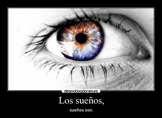 Los sueños, - 
