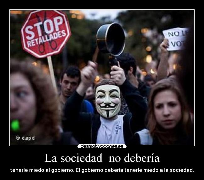 La sociedad  no debería - 