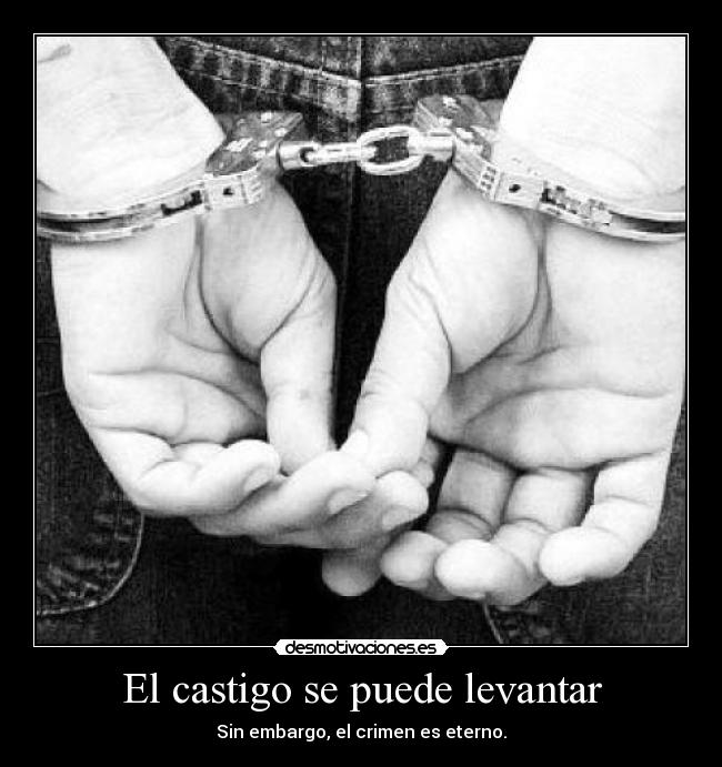 El castigo se puede levantar - 