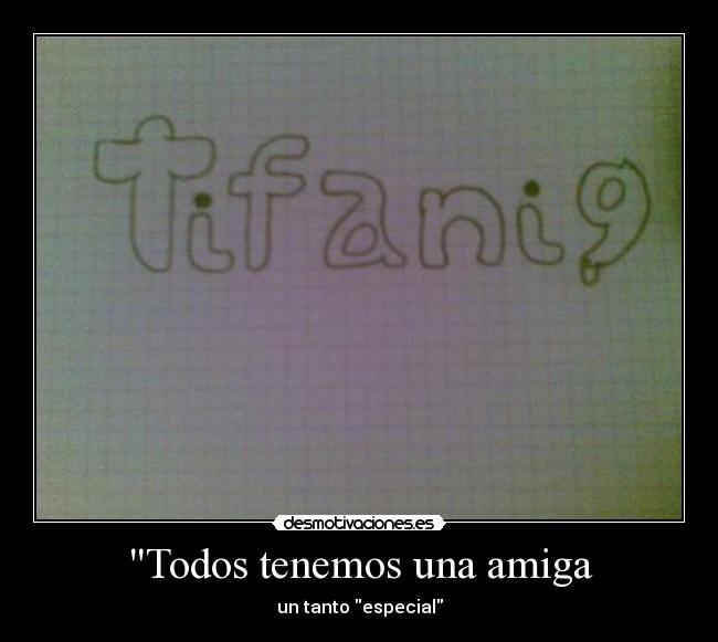 carteles cartel dedicado tifani9 desmotivaciones