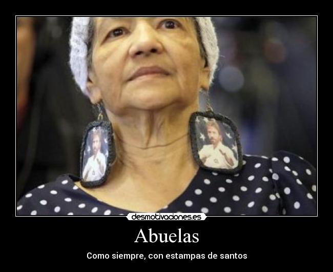 Abuelas - Como siempre, con estampas de santos