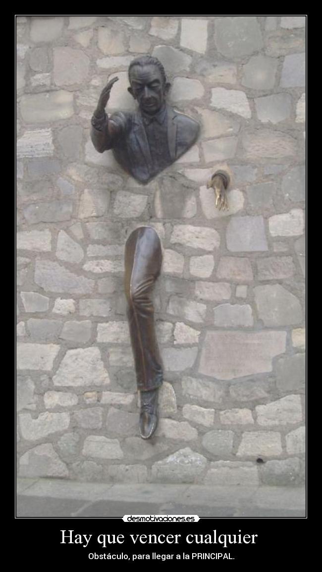 carteles principal vencer obstaculo marsia desmotivaciones