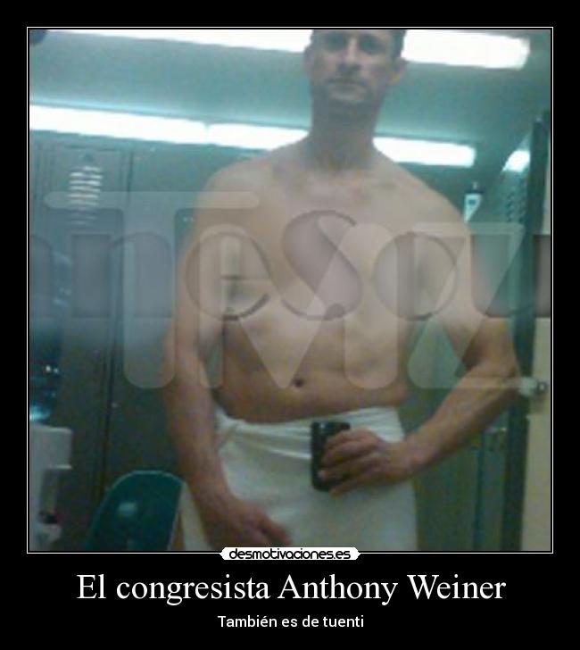 El congresista Anthony Weiner - También es de tuenti