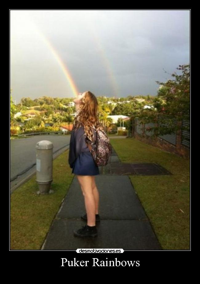 Puker Rainbows -