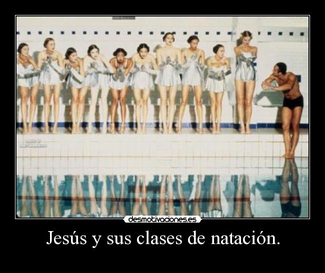 Jesús y sus clases de natación. - 