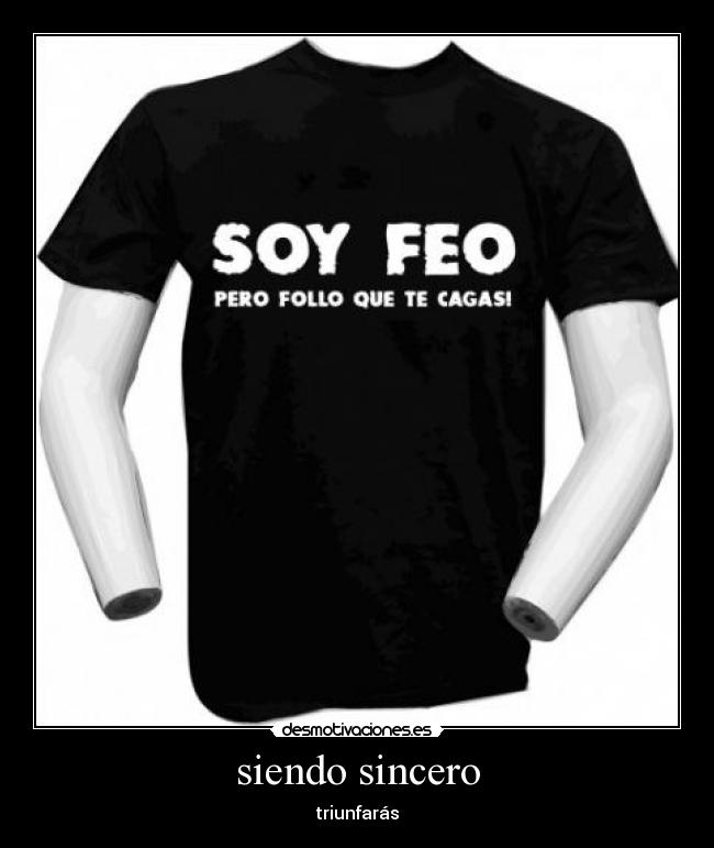 siendo sincero - 