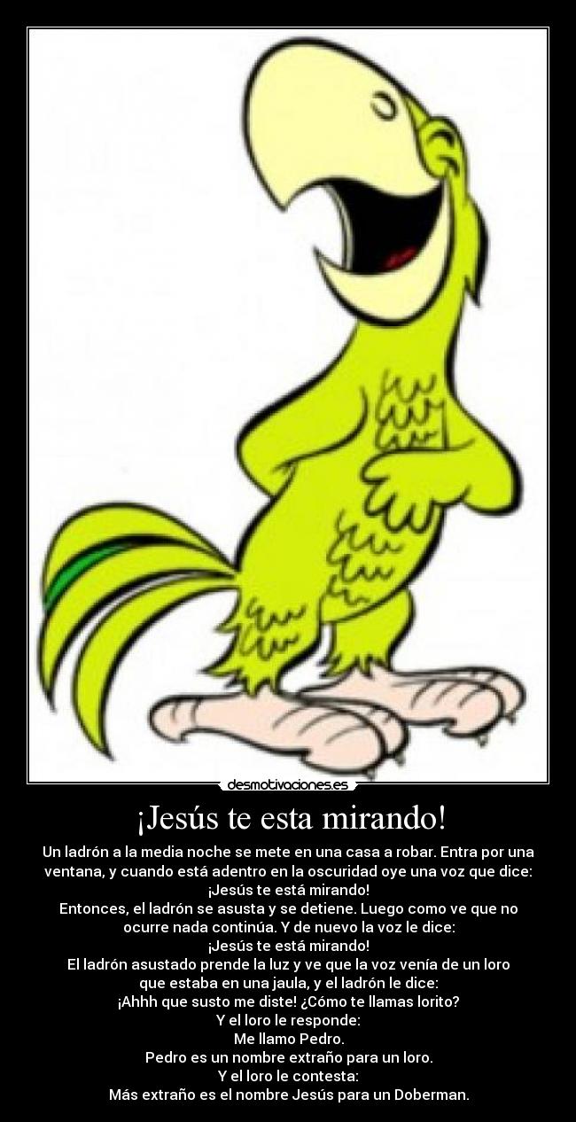 ¡Jesús te esta mirando! -