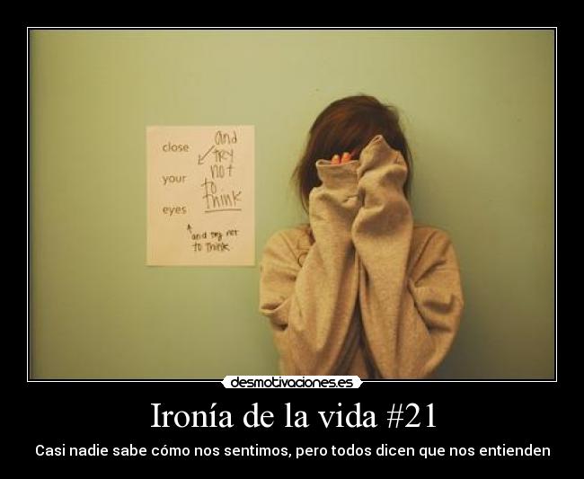 Ironía de la vida #21 -