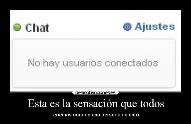 Esta es la sensación que todos -