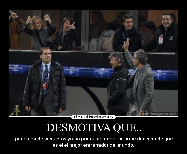 carteles mourinho desmotivaciones