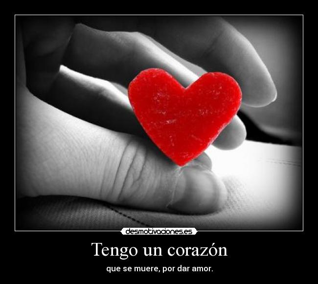 Tengo un corazón -