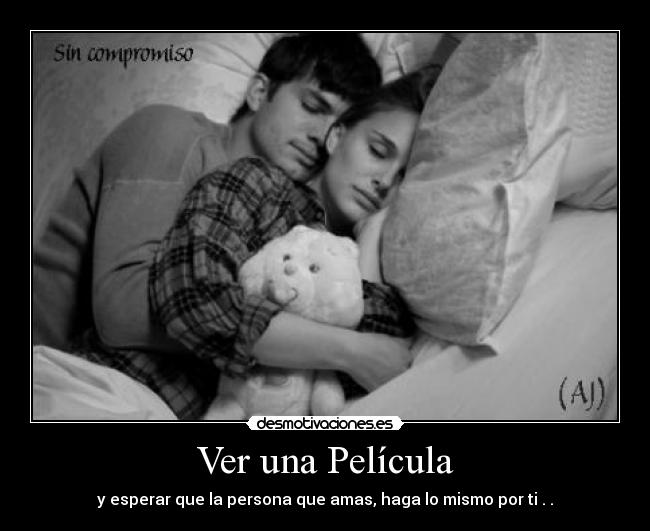 carteles amor pelicula sin compromiso desmotivaciones