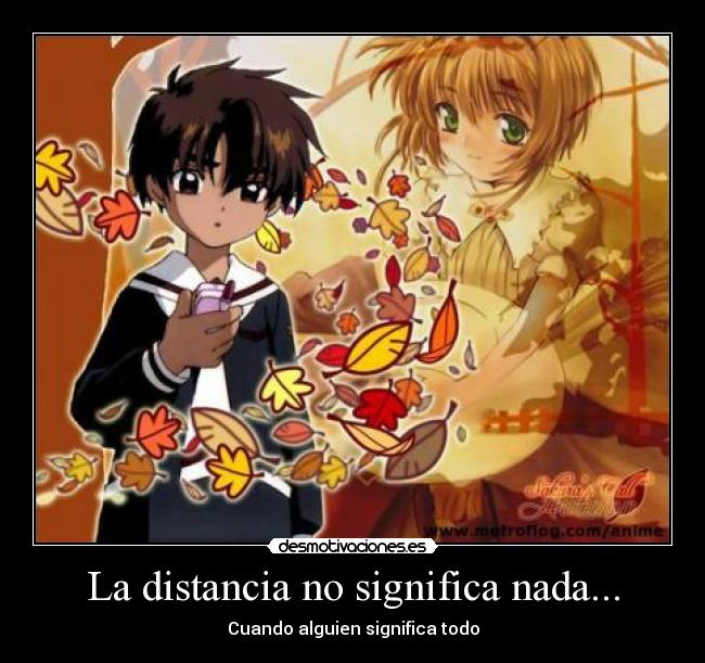 La distancia no significa nada... -
