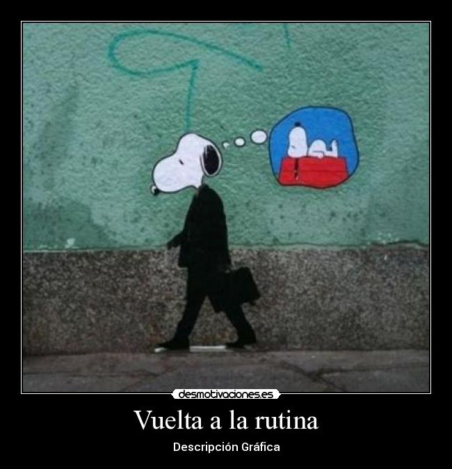 Vuelta a la rutina - Descripción Gráfica