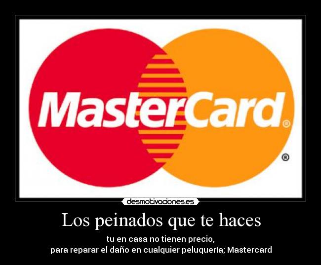 Los peinados que te haces -