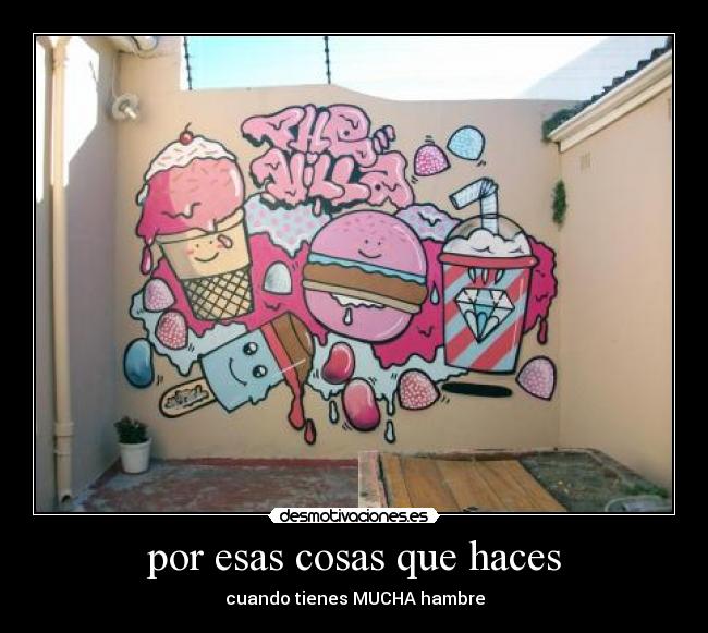 por esas cosas que haces - 