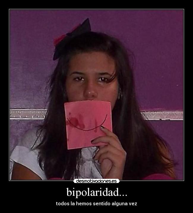bipolaridad... -