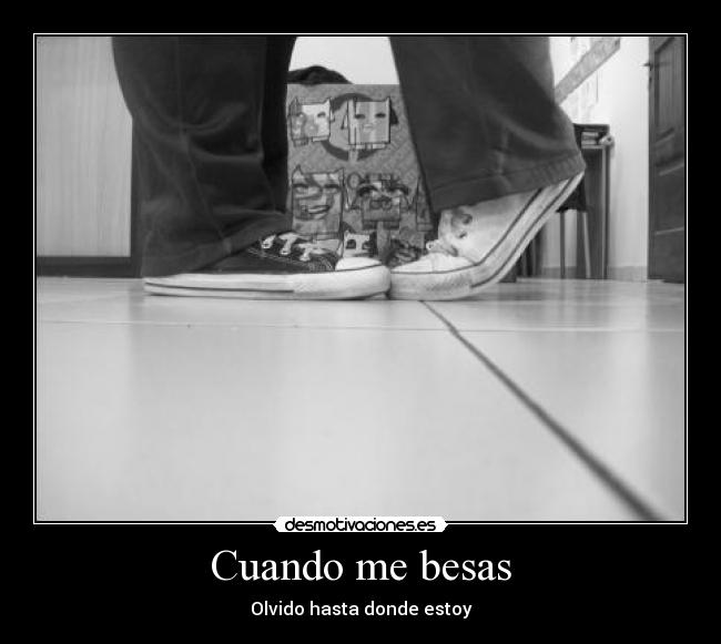 Cuando me besas - 