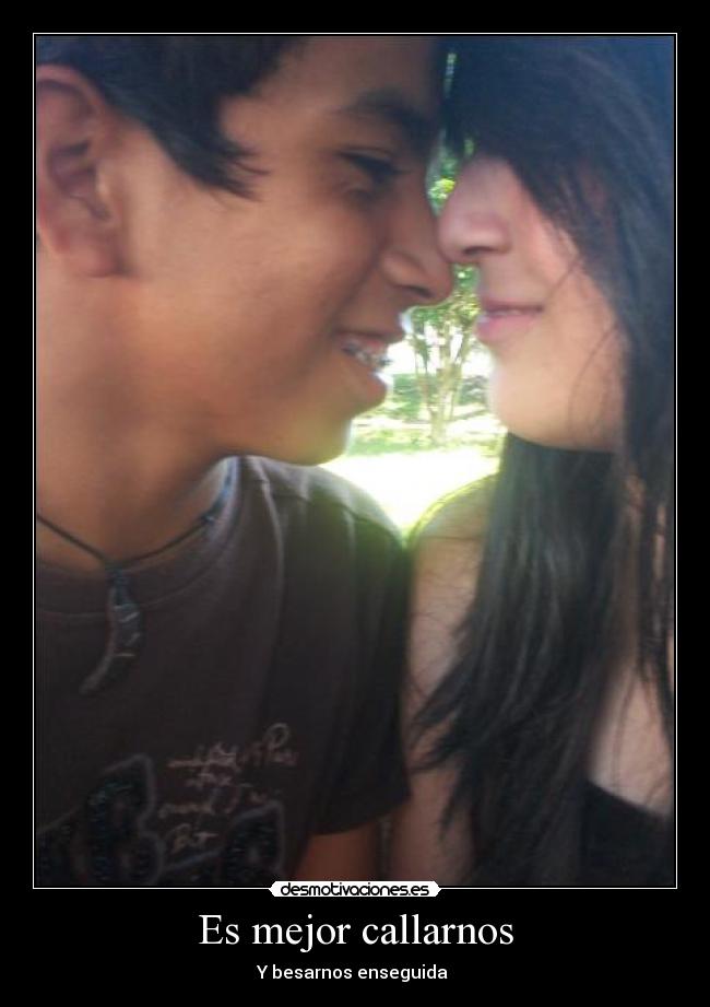 Es mejor callarnos -