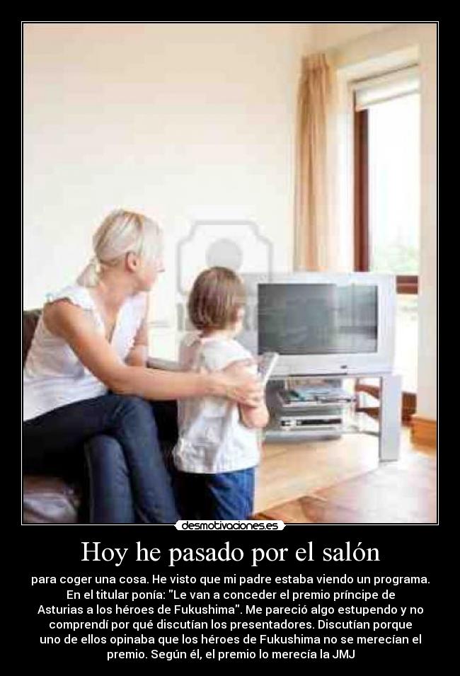 Hoy he pasado por el salón - 