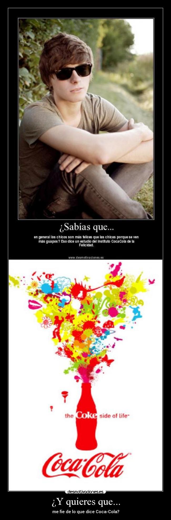 ¿Y quieres que... -