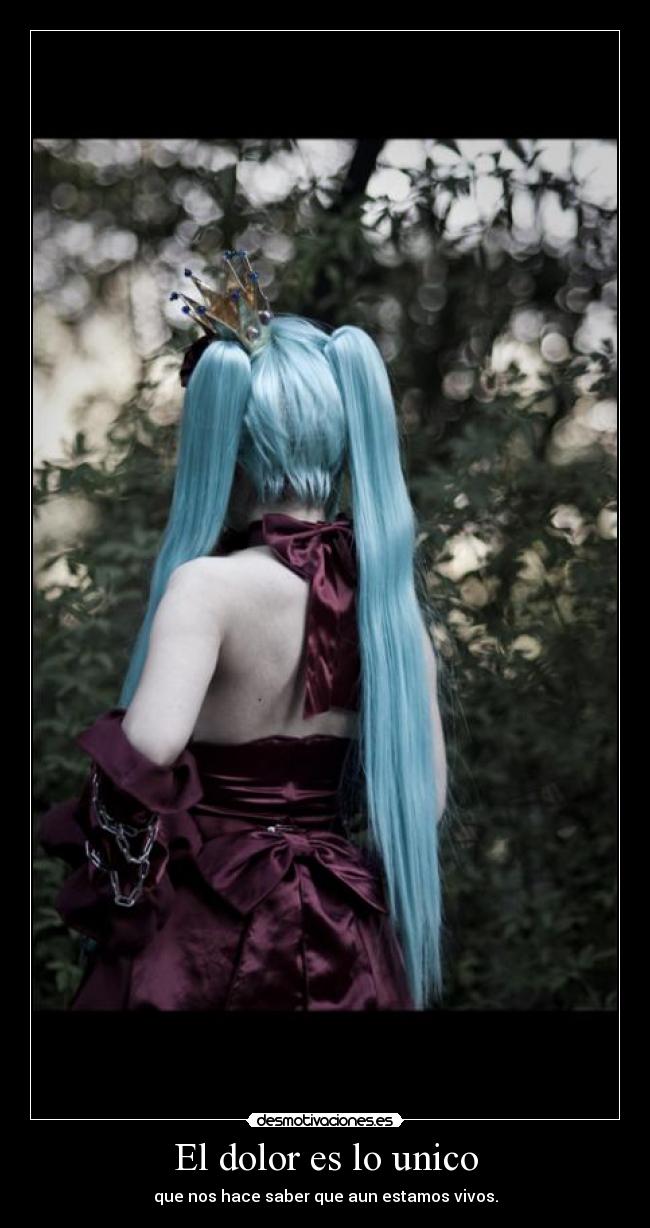 El dolor es lo unico - 
