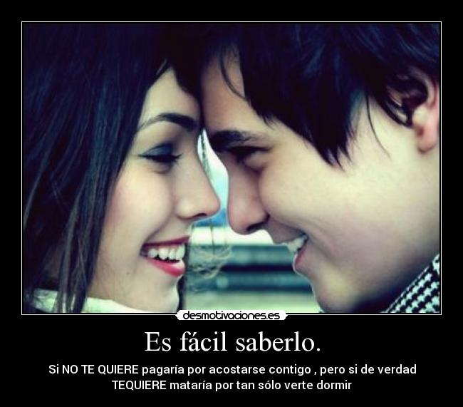 Es fácil saberlo. -