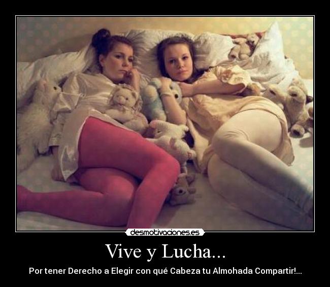Vive y Lucha... -