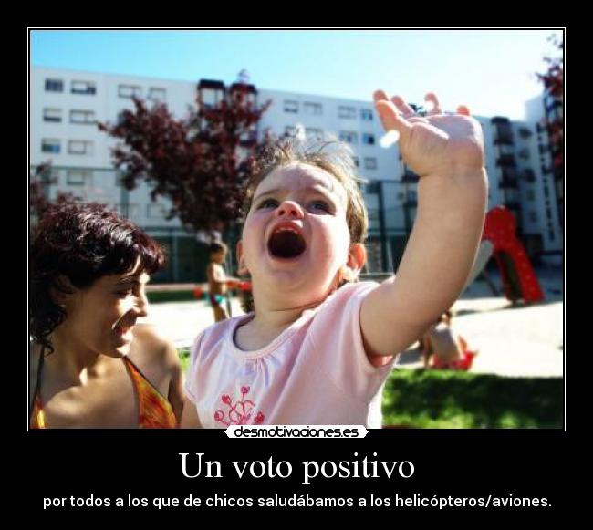 Un voto positivo -