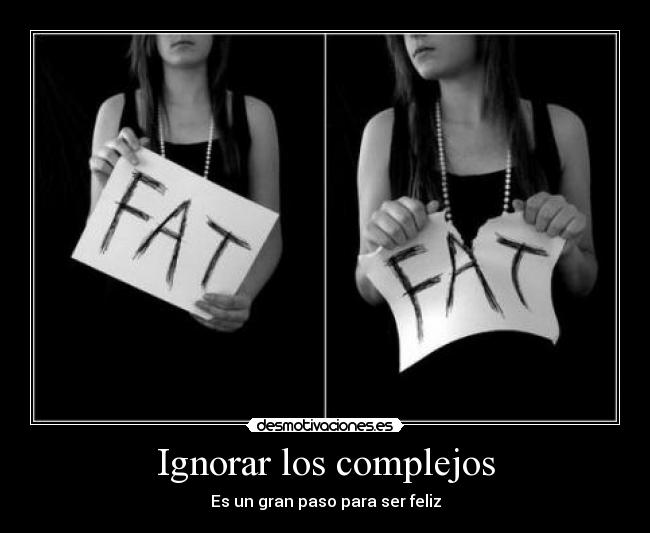 Ignorar los complejos -