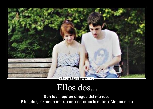 Ellos dos... - 