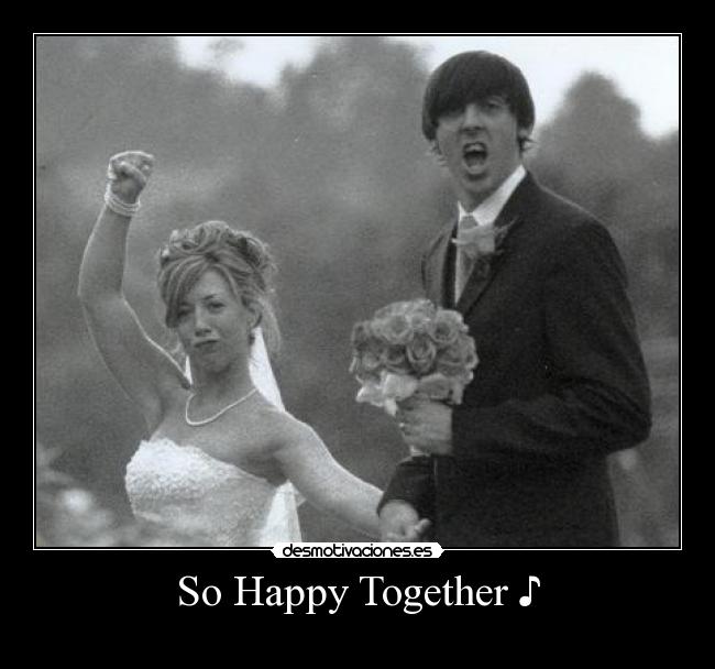 So Happy Together ♪ -