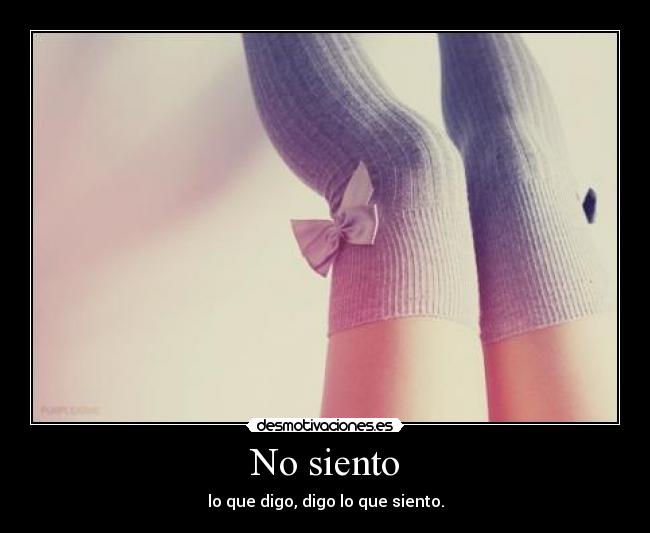 No siento - 