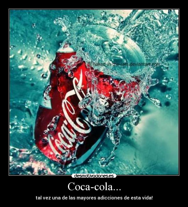 Coca-cola... - 