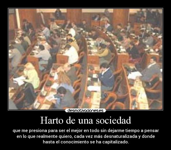 Harto de una sociedad - 