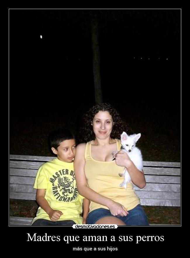 Madres que aman a sus perros - 