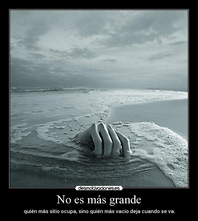 No es más grande -