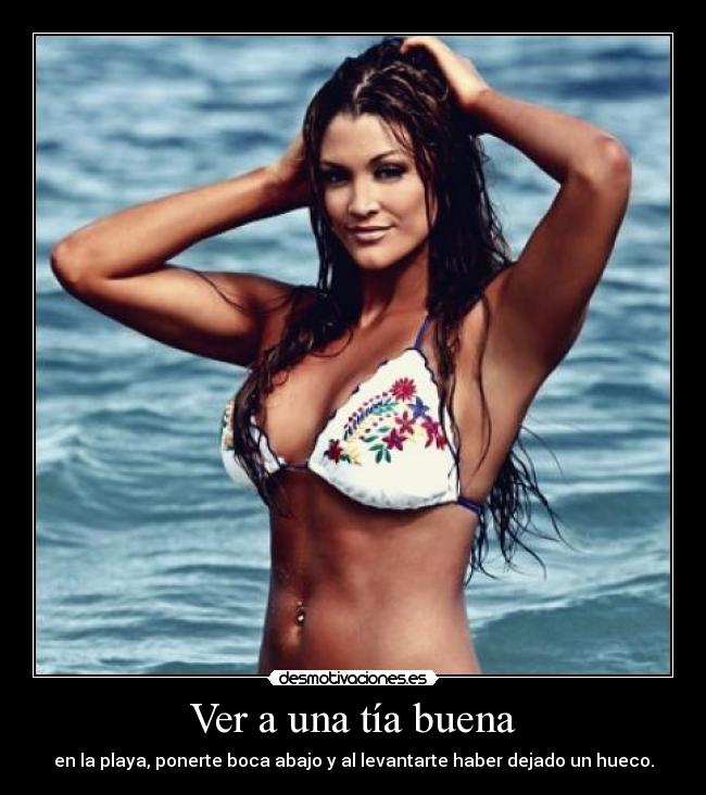 Ver a una tía buena -