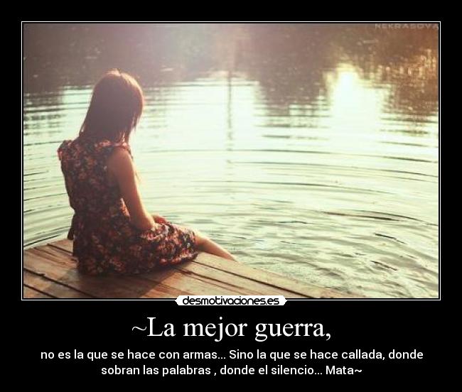 ~La mejor guerra, - 