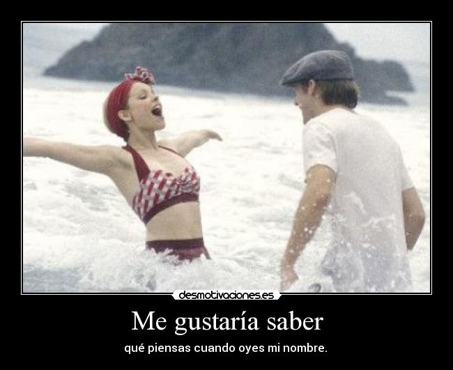 Me gustaría saber - 