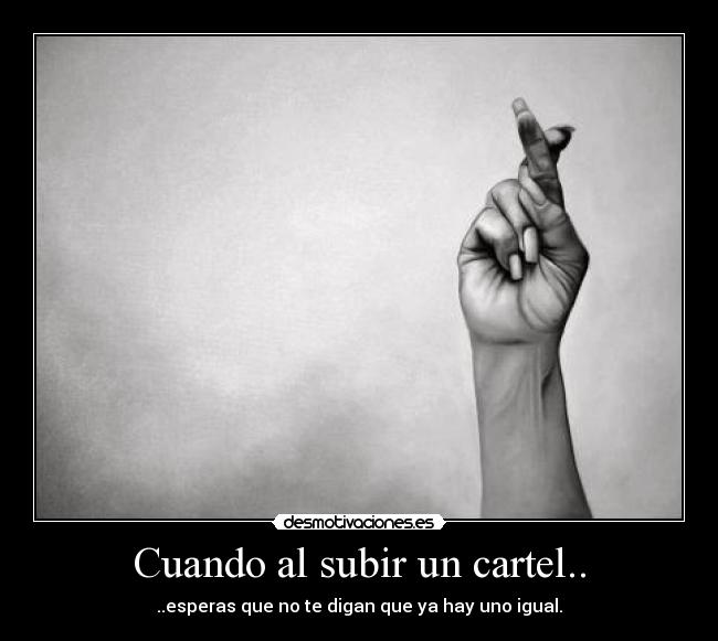 Cuando al subir un cartel.. - 