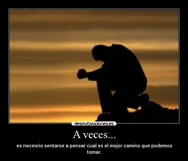 A veces... -