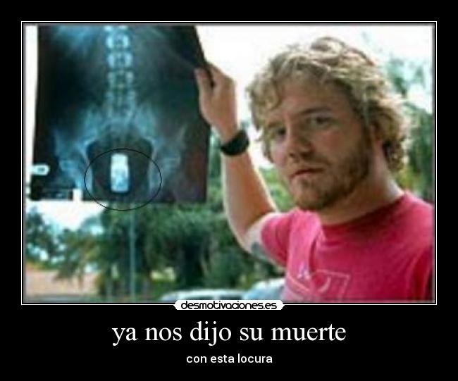 ya nos dijo su muerte - 