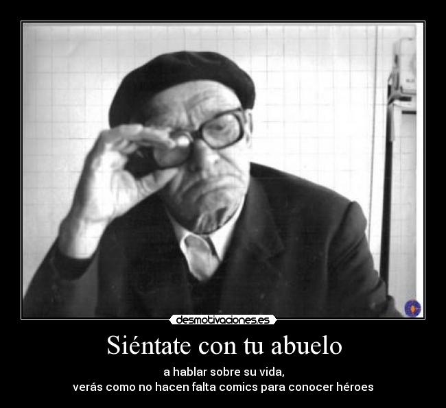 Siéntate con tu abuelo -